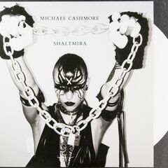 Michael Cashmore / Shaltmira [White Vinyl] (12