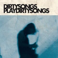 Dirty Songs Plays Dirty Songs (CD)