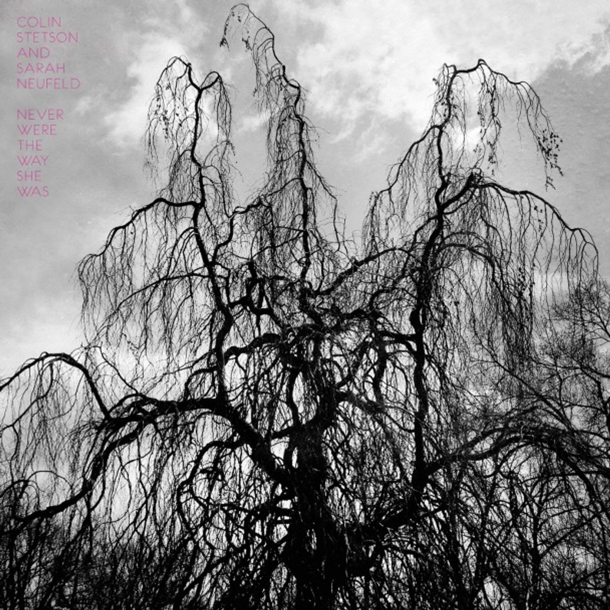 Never Were The Way She Was (LP)
