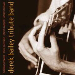 Derek Bailey Tribute Band (CD)