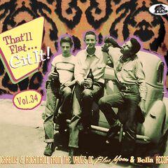 That'll Flat Git It Vol. 34: Rockabilly & Rock 'n' Roll From The Vaults Of Blue Moon & Bella Records (CD)