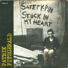 Safety-Pin Stuck In My Heart: The Very Best of Patrick Fitzgerald (CD)