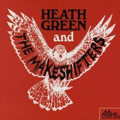 Heath Green & The Makeshifters (CD)