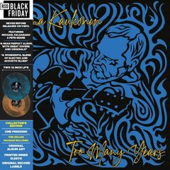 Too Many Years [Black Friday Colored Vinyl] (LP)