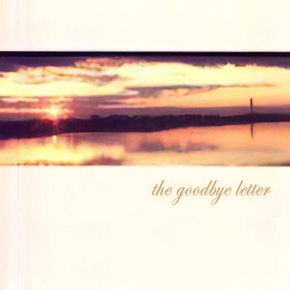 The Goodbye Letter (CD)