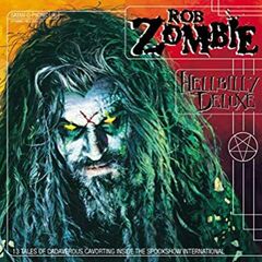 Hellbilly Deluxe (CD) [Explicit]