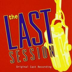 The Last Session [Original Cast Recording] (CD)