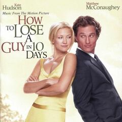 How To Lose A Guy In 10 Days [OST] (CD)