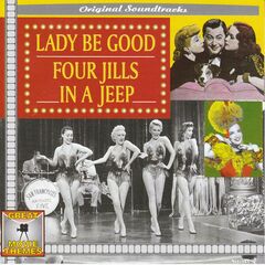 Lady Be Good/Four Jills in a Jeep [OST] (CD)