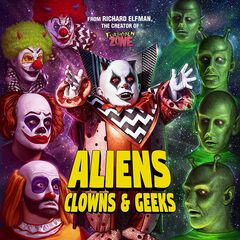 Aliens Clowns & Geeks [OST] (CD)