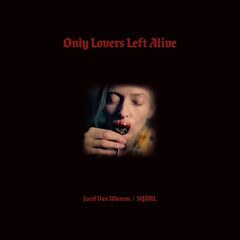 Only Lovers Left Alive [OST] (CD)
