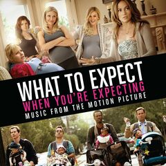 What To Expect When You're Expecting [OST] (CD)