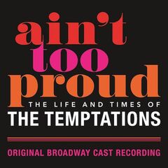 Ain't Too Proud: The Life & Times Of The Temptations [OST] (CD)