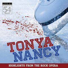 Tonya & Nancy (Highlights From The Rock Opera) [OST] (CD)
