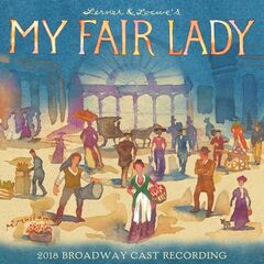 My Fair Lady [OST] [2018 Broadway Cast Recording] (CD)