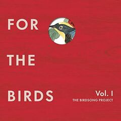 For The Birds: The Birdsong Project (LP)