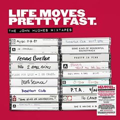 Life Moves Pretty Fast. The John Hughes Mixtapes [Deluxe Edition Box Set] (CD)