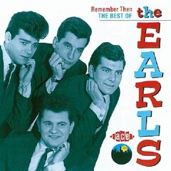 Remember Then: The Best Of The Earls (CD)