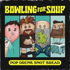 Pop Drunk Snot Bread (LP)