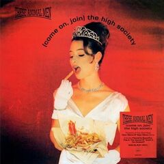 (Come On, Join) The High Society (LP)