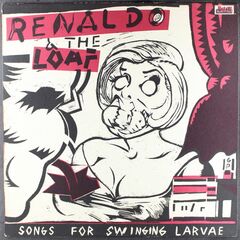 Songs For Swinging Larvae [1981 Issue] (LP)