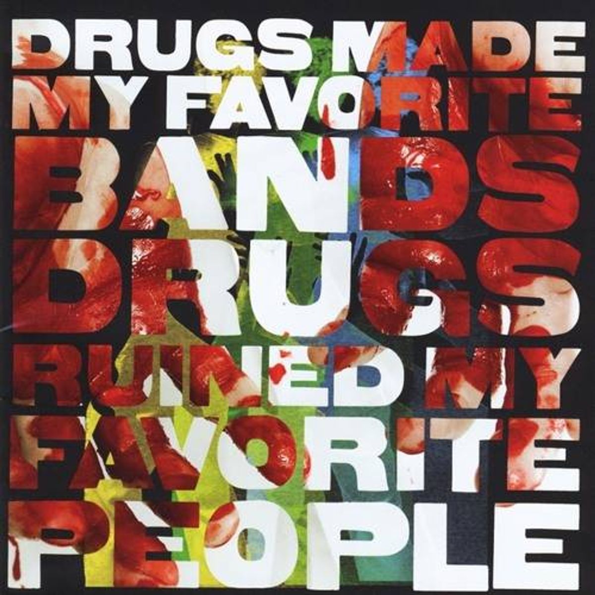 Drugs Made My Favorite Bands (CD)