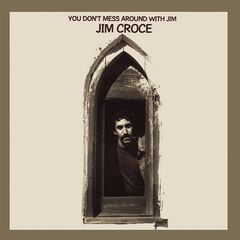 You Don't Mess Around With Jim [50th Anniversary Edition] (CD)