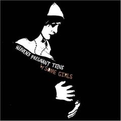 Heaven's Pregnant Teens (CD)