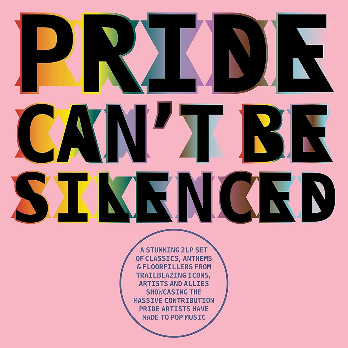 Pride Cant Be Silenced (LP)