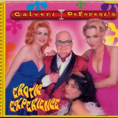 Calvert DeForest's Erotic Experience (CD)