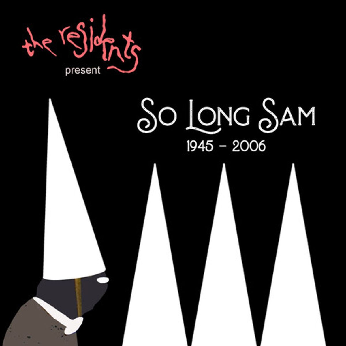 So Long Sam 1945-2006 (CD)