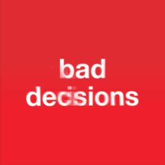 Bad Decisions (CD)