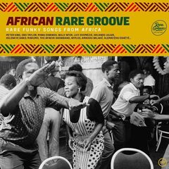 African Rare Groove: Rare Funky Songs From Africa (LP)