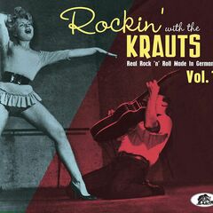 Rockin' With The Krauts: Real Rock 'n' Roll Made In Germany Vol. 1 (CD)