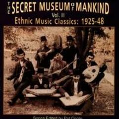 Secret Museum Of Mankind Volume 2: Ethnic Music Classics 1925-48 (CD)