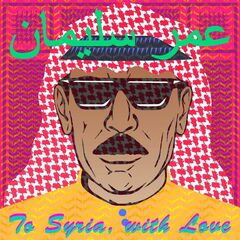 To Syria With Love (LP)