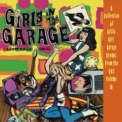 Girls In The Garage Volume 10 - Groovy Gallic Gals! [Record Store Day] (LP)