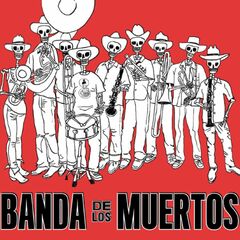 Banda De Los Muertos (CD)
