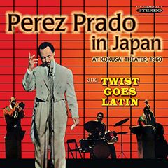 Perez Prado In Japan / Twist Goes Latin (CD)