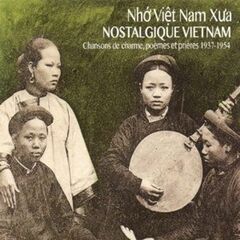 Nostalgic Vietnam: Crooners Poems & Prayers (CD)