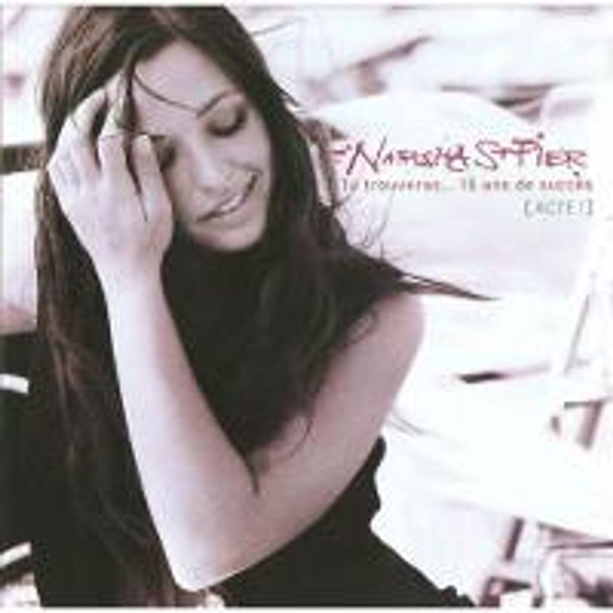 Tu Trouveras...10 ans de Succes (CD)