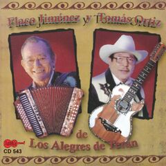 Flaco Jimenez Y Tomas Ortiz De Los Alegres De Teran (CD)