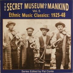The Secret Museum Of Mankind Vol. 5: Ethnic Music Classics 1925-48 (CD)