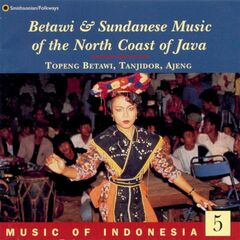 Betawi & Sundanese Music Of Th