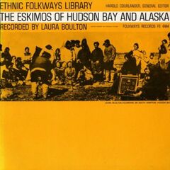 Eskimos Of Hudson Bay & Alaska (CD)
