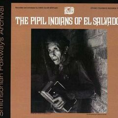 Pipil Indians Of El Salvador (CD)