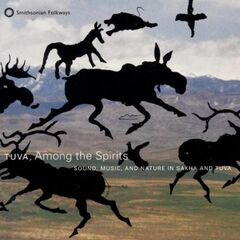 Tuva: Among the Spirits - Sound Music & Nature in Sakha (CD)
