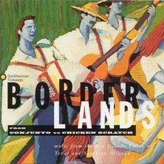 Borderlands-Music Of The Rio G (CD)