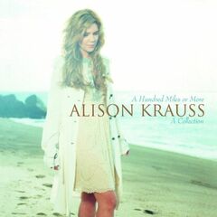 Hundred Miles Or More: A Collection (CD)