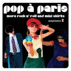 Sunnyside Cafe Series: Pop à Paris - More Rock n' Roll and Mini Skirts, Vol. 2 (CD)